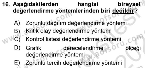 Sağlık İşletmelerinde İnsan Kaynakları Yönetimi Dersi 2021 - 2022 Yılı (Vize) Ara Sınav Soruları 16. Soru