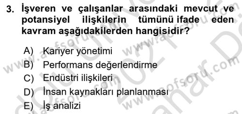 Sağlık İşletmelerinde İnsan Kaynakları Yönetimi Dersi 2021 - 2022 Yılı (Vize) Ara Sınav Soruları 3. Soru