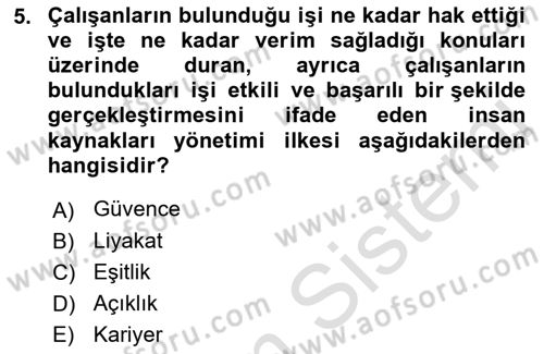 Sağlık İşletmelerinde İnsan Kaynakları Yönetimi Dersi 2021 - 2022 Yılı (Vize) Ara Sınav Soruları 5. Soru