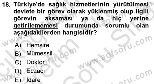 Sağlık İşletmelerinde İnsan Kaynakları Yönetimi Dersi 2021 - 2022 Yılı (Final) Dönem Sonu Sınav Soruları 18. Soru