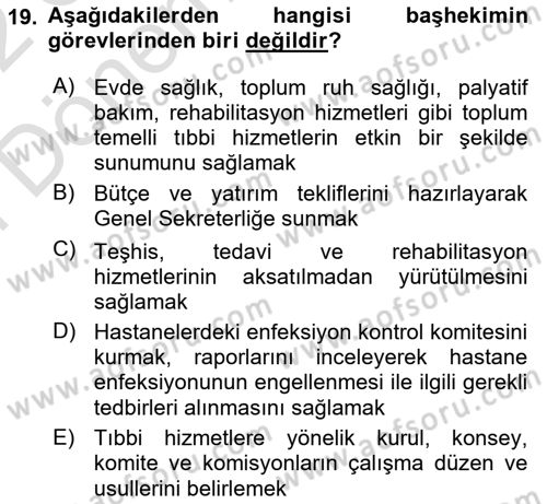Sağlık İşletmelerinde İnsan Kaynakları Yönetimi Dersi 2021 - 2022 Yılı (Final) Dönem Sonu Sınav Soruları 19. Soru