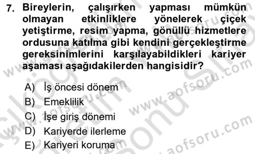 Sağlık İşletmelerinde İnsan Kaynakları Yönetimi Dersi 2021 - 2022 Yılı (Final) Dönem Sonu Sınav Soruları 7. Soru
