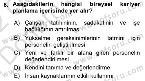 Sağlık İşletmelerinde İnsan Kaynakları Yönetimi Dersi 2021 - 2022 Yılı (Final) Dönem Sonu Sınav Soruları 8. Soru