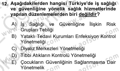 Sağlık İşletmelerinde İnsan Kaynakları Yönetimi Dersi 2021 - 2022 Yılı Yaz Okulu Sınav Soruları 12. Soru