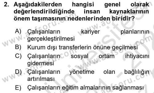 Sağlık İşletmelerinde İnsan Kaynakları Yönetimi Dersi 2021 - 2022 Yılı Yaz Okulu Sınav Soruları 2. Soru