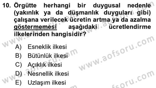 Sağlık İşletmelerinde İnsan Kaynakları Yönetimi Dersi 2022 - 2023 Yılı Yaz Okulu Sınavı 10. Soru