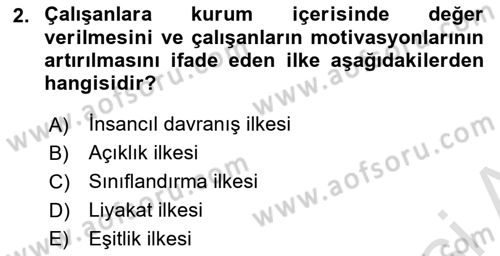 Sağlık İşletmelerinde İnsan Kaynakları Yönetimi Dersi 2022 - 2023 Yılı Yaz Okulu Sınavı 2. Soru