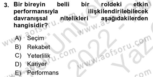 Sağlık İşletmelerinde İnsan Kaynakları Yönetimi Dersi 2022 - 2023 Yılı Yaz Okulu Sınavı 3. Soru