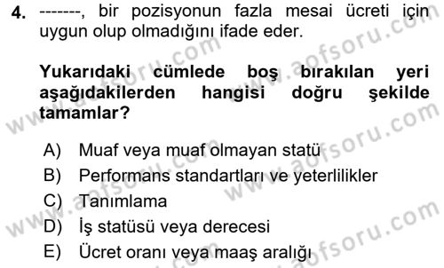 Sağlık İşletmelerinde İnsan Kaynakları Yönetimi Dersi 2022 - 2023 Yılı Yaz Okulu Sınavı 4. Soru