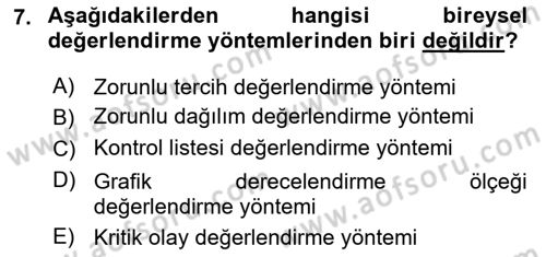 Sağlık İşletmelerinde İnsan Kaynakları Yönetimi Dersi 2022 - 2023 Yılı Yaz Okulu Sınavı 7. Soru