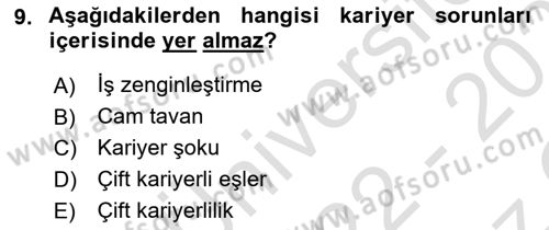 Sağlık İşletmelerinde İnsan Kaynakları Yönetimi Dersi 2022 - 2023 Yılı Yaz Okulu Sınavı 9. Soru