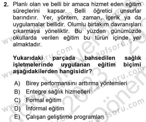 Sağlık İşletmelerinde İnsan Kaynakları Yönetimi Dersi 2023 - 2024 Yılı (Final) Dönem Sonu Sınav Soruları 2. Soru