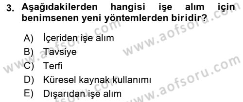 Sağlık İşletmelerinde İnsan Kaynakları Yönetimi Dersi 2023 - 2024 Yılı (Final) Dönem Sonu Sınav Soruları 3. Soru