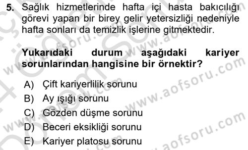 Sağlık İşletmelerinde İnsan Kaynakları Yönetimi Dersi 2023 - 2024 Yılı (Final) Dönem Sonu Sınav Soruları 5. Soru