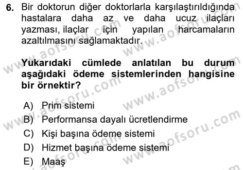 Sağlık İşletmelerinde İnsan Kaynakları Yönetimi Dersi 2023 - 2024 Yılı (Final) Dönem Sonu Sınav Soruları 6. Soru