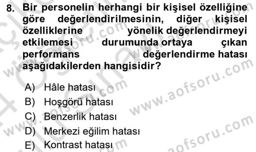 Sağlık İşletmelerinde İnsan Kaynakları Yönetimi Dersi 2023 - 2024 Yılı Yaz Okulu Sınav Soruları 8. Soru