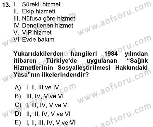 Sağlık İşletmelerinde İnsan Kaynakları Yönetimi Dersi 2024 - 2025 Yılı (Vize) Ara Sınav Soruları 13. Soru