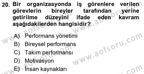 Sağlık İşletmelerinde İnsan Kaynakları Yönetimi Dersi 2024 - 2025 Yılı (Vize) Ara Sınav Soruları 20. Soru