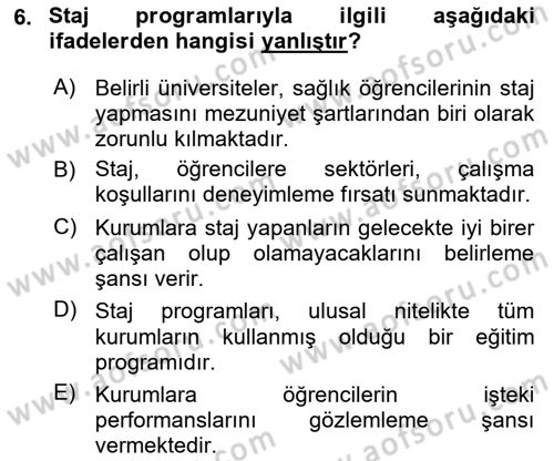 Sağlık İşletmelerinde İnsan Kaynakları Yönetimi Dersi 2024 - 2025 Yılı (Vize) Ara Sınav Soruları 6. Soru