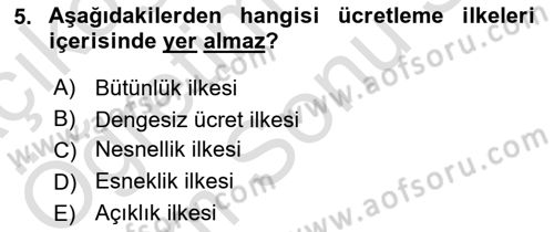 Sağlık İşletmelerinde İnsan Kaynakları Yönetimi Dersi 2024 - 2025 Yılı (Final) Dönem Sonu Sınav Soruları 5. Soru