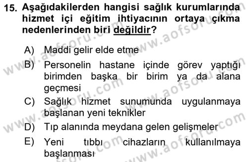 Sağlık İşletmelerinde İnsan Kaynakları Yönetimi Dersi 2025 - 2026 Yılı (Vize) Ara Sınav Soruları 15. Soru