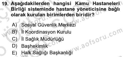 Sağlık İşletmelerinde İnsan Kaynakları Yönetimi Dersi 2025 - 2026 Yılı (Final) Dönem Sonu Sınav Soruları 19. Soru