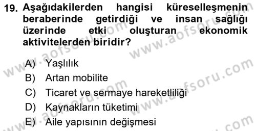 Sağlık Politikaları Dersi 2020 - 2021 Yılı Yaz Okulu Sınav Soruları 19. Soru