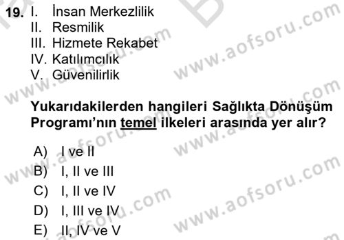 Sağlık Politikaları Dersi 2021 - 2022 Yılı (Vize) Ara Sınavı 19. Soru