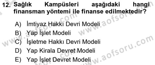 Sağlık Politikaları Dersi 2021 - 2022 Yılı (Final) Dönem Sonu Sınav Soruları 12. Soru