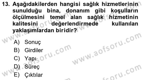 Sağlık Politikaları Dersi 2021 - 2022 Yılı (Final) Dönem Sonu Sınav Soruları 13. Soru