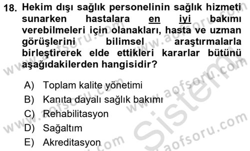 Sağlık Politikaları Dersi 2021 - 2022 Yılı (Final) Dönem Sonu Sınav Soruları 18. Soru