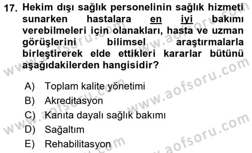 Sağlık Politikaları Dersi 2021 - 2022 Yılı Yaz Okulu Sınav Soruları 17. Soru