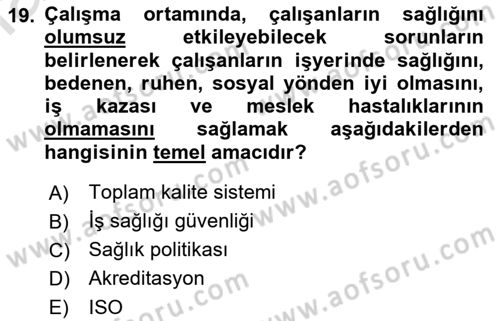 Sağlık Politikaları Dersi 2021 - 2022 Yılı Yaz Okulu Sınav Soruları 19. Soru