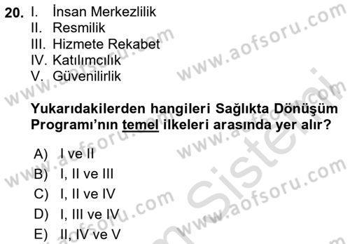 Sağlık Politikaları Dersi 2023 - 2024 Yılı (Vize) Ara Sınav Soruları 20. Soru