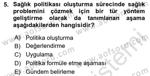 Sağlık Politikaları Dersi 2023 - 2024 Yılı (Vize) Ara Sınav Soruları 5. Soru