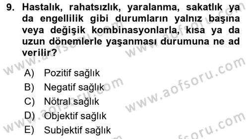 Sağlık Politikaları Dersi 2023 - 2024 Yılı (Vize) Ara Sınav Soruları 9. Soru