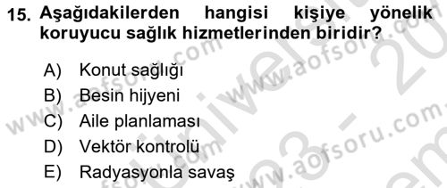Sağlık Politikaları Dersi 2023 - 2024 Yılı (Final) Dönem Sonu Sınav Soruları 15. Soru