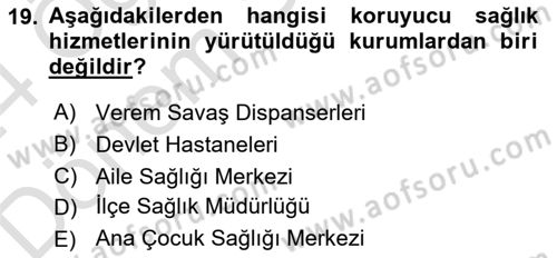 Sağlık Politikaları Dersi 2023 - 2024 Yılı (Final) Dönem Sonu Sınav Soruları 19. Soru