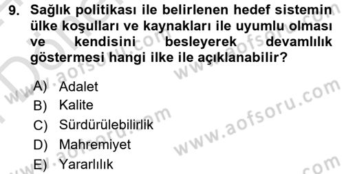 Sağlık Politikaları Dersi 2023 - 2024 Yılı (Final) Dönem Sonu Sınav Soruları 9. Soru