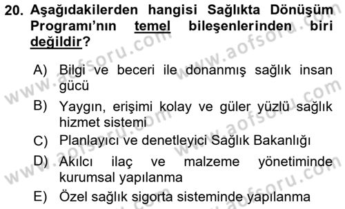Sağlık Politikaları Dersi 2024 - 2025 Yılı (Vize) Ara Sınav Soruları 20. Soru
