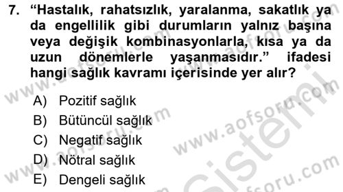 Sağlık Politikaları Dersi 2024 - 2025 Yılı (Vize) Ara Sınav Soruları 7. Soru