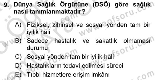 Sağlık Politikaları Dersi 2024 - 2025 Yılı (Vize) Ara Sınav Soruları 9. Soru