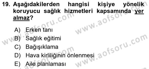 Sağlık Politikaları Dersi 2024 - 2025 Yılı (Final) Dönem Sonu Sınav Soruları 19. Soru
