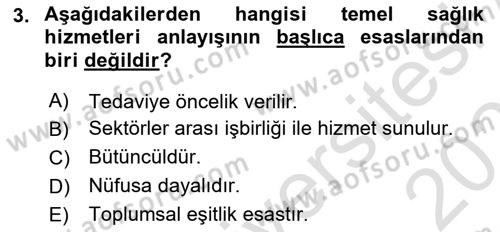 Sağlık Politikaları Dersi 2024 - 2025 Yılı (Final) Dönem Sonu Sınav Soruları 3. Soru