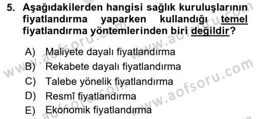 Sağlık Politikaları Dersi 2024 - 2025 Yılı (Final) Dönem Sonu Sınav Soruları 5. Soru