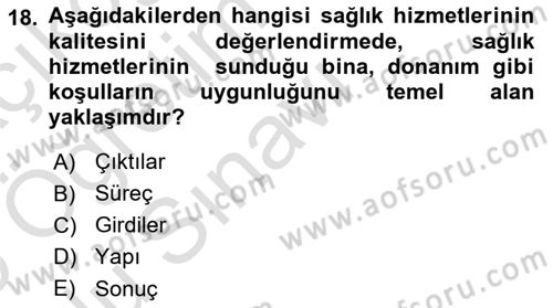 Sağlık Politikaları Dersi 2024 - 2025 Yılı Yaz Okulu Sınav Soruları 18. Soru