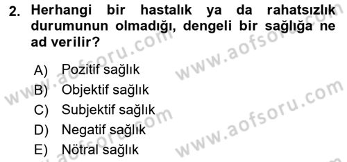 Sağlık Politikaları Dersi 2024 - 2025 Yılı Yaz Okulu Sınav Soruları 2. Soru