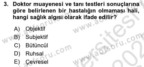 Sağlık Politikaları Dersi 2024 - 2025 Yılı Yaz Okulu Sınav Soruları 3. Soru
