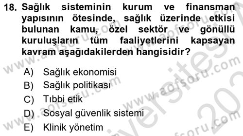 Sağlık Politikaları Dersi 2025 - 2026 Yılı (Vize) Ara Sınav Soruları 18. Soru