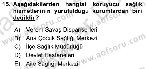 Sağlık Politikaları Dersi 2025 - 2026 Yılı (Final) Dönem Sonu Sınav Soruları 15. Soru